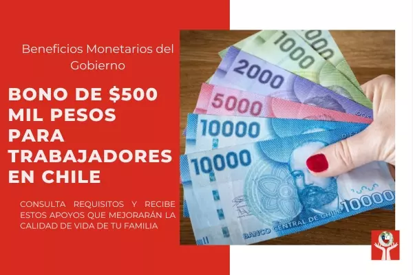 Bono de $500 mil pesos para trabajadores en Chile